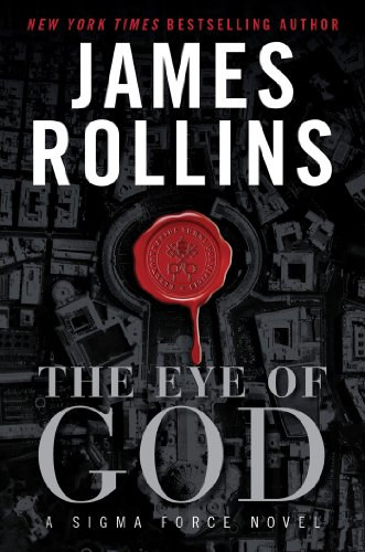 James Rollins - The Eye of God