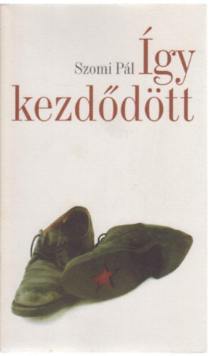 Szomi P�l - �gy kezd�d�tt