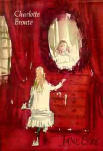Charlotte Bront� - Jane Eyre