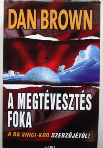 Dan Brown - A megt�veszt�s foka