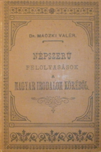 Dr. Maczki Valr - Npszer felolvassok a magyar irodalom krbl