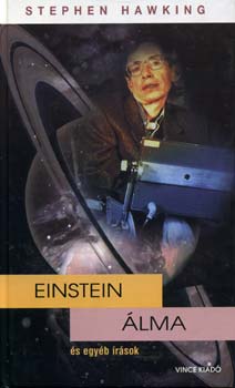 Stephen Hawking - Einstein álma és egyéb írások
