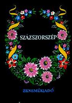 Szzszorszp (100 magyar npdal)