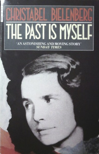 Christabel Bielenberg - The Past Is Myself