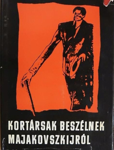 Kort�rsak besz�lnek Majakovszkijr�l (Visszaeml�kez�sek)