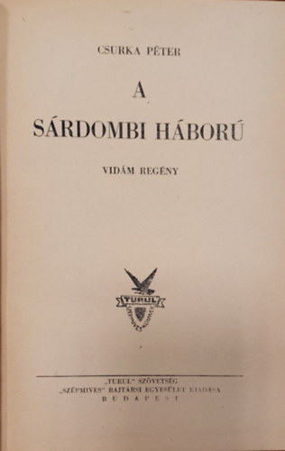 Csurka P�ter - A s�rdombi h�bor�