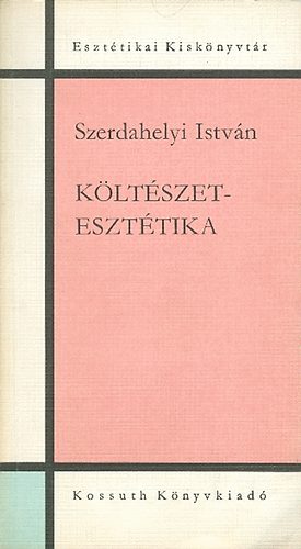 Szerdahelyi Istv�n - K�lt�szeteszt�tika