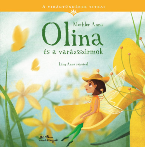 Mechler Anna - Olina s a varzsszirmok