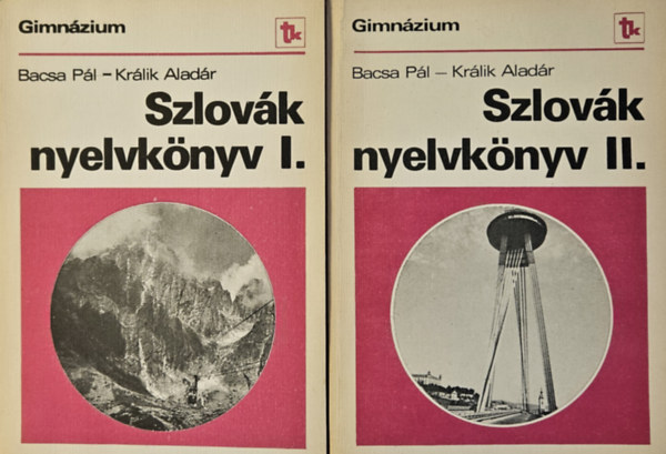 Bacsa Pl-Krlik Aladr - Szlovk Nyelvknyv Gimnzium I. + Szlovk nyelvknyv Gimnzium II. (2 m)