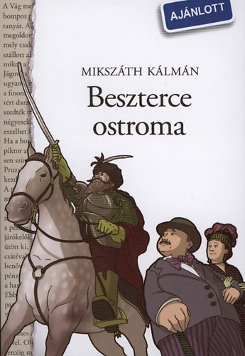 Miksz�th K�lm�n - Beszterce ostroma