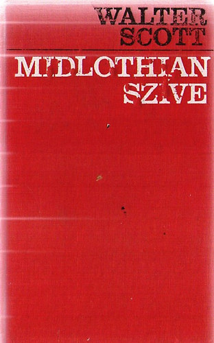 Walter Scott - Midlothian szve