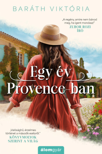 Bar�th Vikt�ria - Egy �v Provence-ban