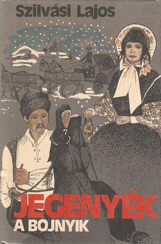 Szilvási Lajos - Jegenyék - A bojnyik