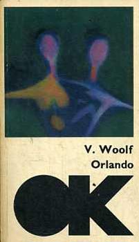 Virginai Woolf - Orlando (Olcs knyvtr)