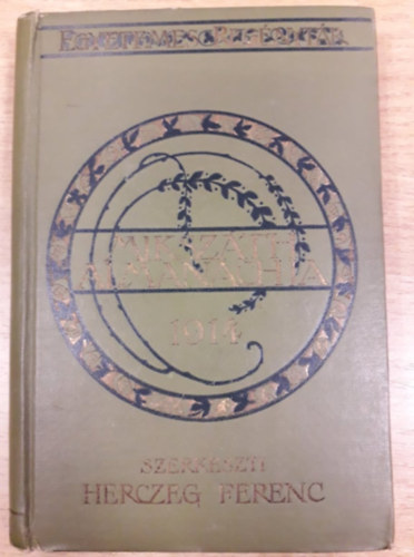 Herczeg Ferenc  (szerk.) - Mikszth: Almanach az 1914-ik vre