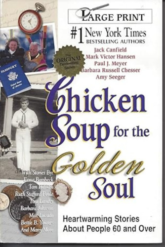 Mark Victor Hansen, Barbara Russell Chesser Jack Canfield - Chicken Soup for the Golden Soul