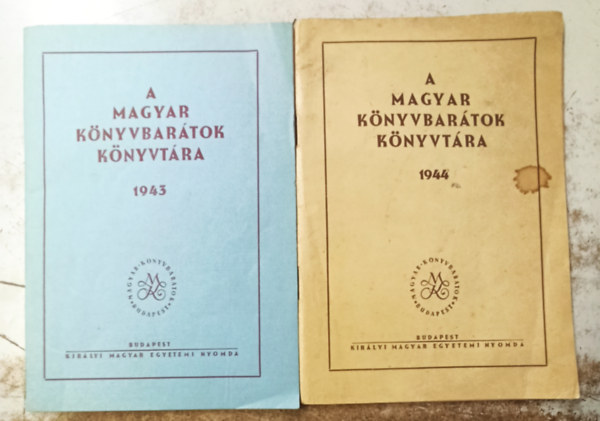 Dr. Mt Kroly - 2 db A magyar knyvbartok knyvtra: 1943 +1944