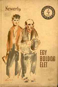 Igor Newerly - Egy boldog �let 1-2. (Olcs� K�nyvt�r)