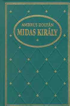 Ambrus Zolt�n - Midas kir�ly