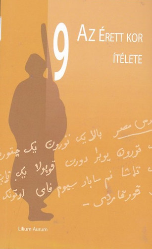 Az érett kor ítélete - IX. Nemzetközi Vámbéry Konferencia