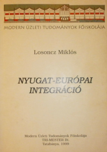 Losoncz Miklós - Nyugat-európai integráció