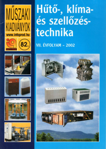 Lock Lszln Mszros Ferenc  (szerk.) - Ht-, klma- s szellzstechnika - Mszaki Kiadvnyok 82. VII. vf. 2002