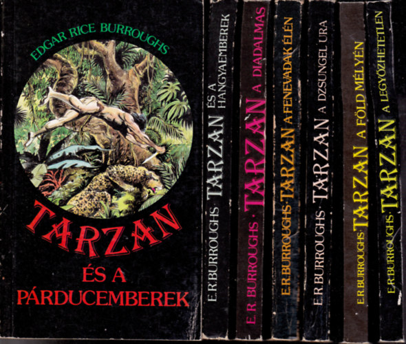 E. R. Burroughs - 7 db TARZAN knyv: T. s a prducemberek + T. a legyzhetetlen + T. a fld mlyn + T. a dzsungel ura + T. a fenevadak ln + T. a diadalmas + T. s a hangyaemberek.