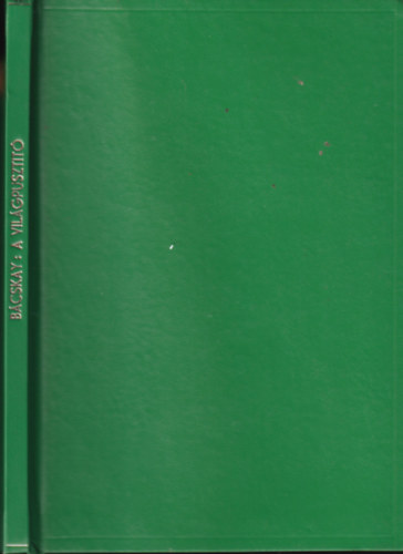 Bácskay Emil - A világpusztító