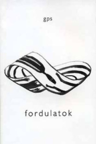 Garai P�ter S�ndor - Fordulatok