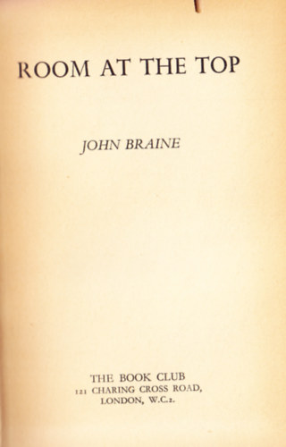 John Braine - Room at the Top