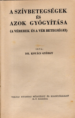 Dr. Kovcs Gyrgy - A szvbetegsgek s azok gygytsa