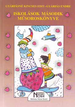 Kincses Edit Gy�rf�s Endre - Iskol�sok m�sodik m�sorosk�nyve