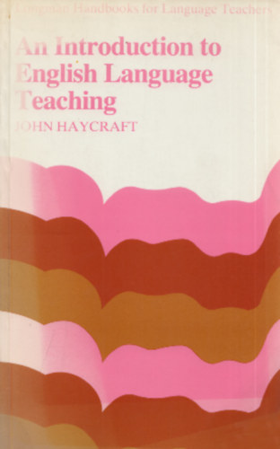 John Haycraft - An Introduction to English Language Teaching