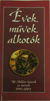 Schéry Gábor - Évek, művek, alkotók (Ybl Miklós-díjasok és műveik 1995-2003)
