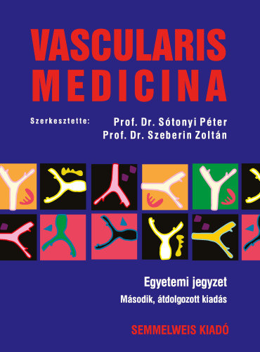Prof. Dr. Prof. Dr. Szeberin Zoltn Stonyi Pter - Vascularis medicina