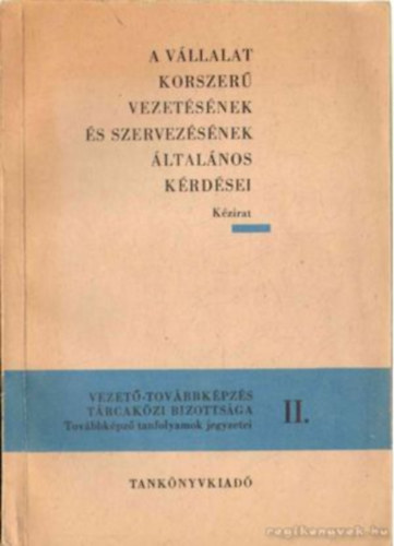 D. Szab Lszl - A vllalat korszer vezetsnek s szervezsnek ltalnos krdsei