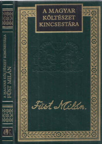 Füst Milán összes versei (A magyar költészet kincsestára 46.)