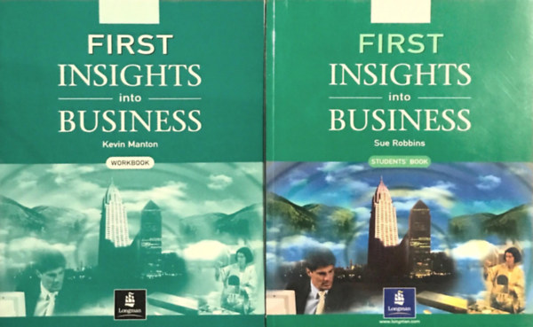 Kevin Manton Sue Robbins - First Insights into Business - Student's Book + Workbook (2 ktet)