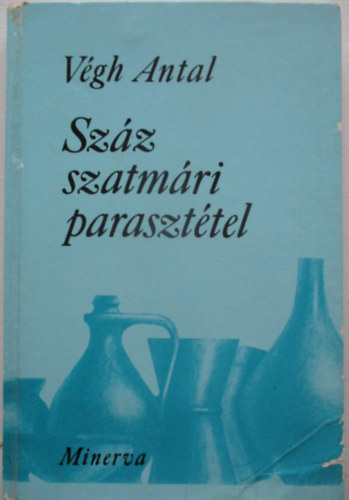 Vgh Antal - Szz szatmri paraszttel