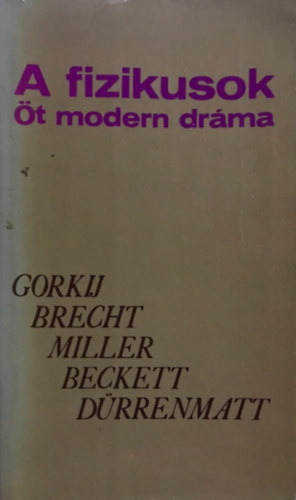 A fizikusok - �t modern dr�ma