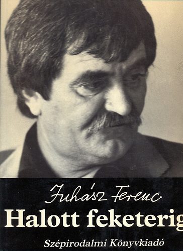 Juhász Ferenc - Halott feketerigó