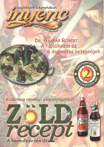 Zld recept (kizrlag nvnyi alapanyagokbl)