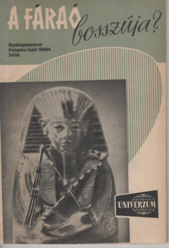 Dr. Székely Sándor- Rezső Margit- Nagy Ernő - A fáraó bosszúja?