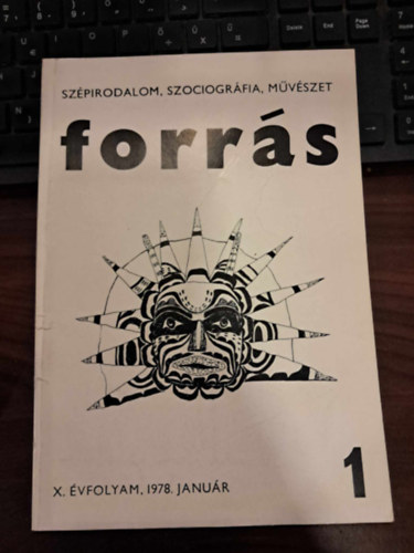 Hatvani Dniel szerk. - Forrs X. vfolyam, 1978. janur - Szpirodalom, szociogrfia, mvszet