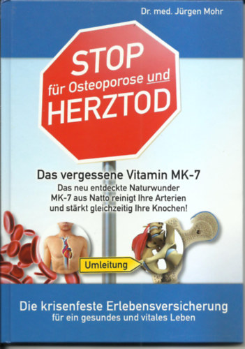 Dr.med J�rgen Mohr - Stop f�r Osteoporose und Herztod