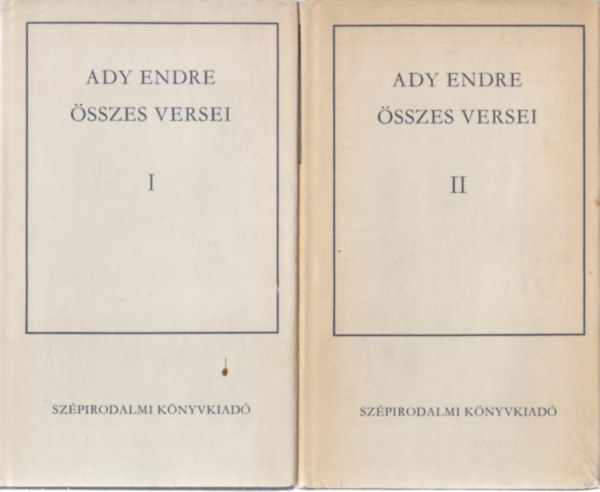 Ady Endre - Ady Endre �sszes versei I-II.