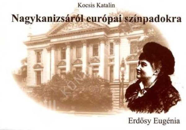 Kocsis Katalin - Nagykanizsáról európai színpadokra