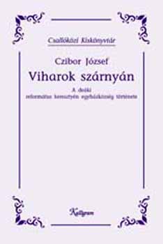 Czibor Jzsef - Viharok szrnyn