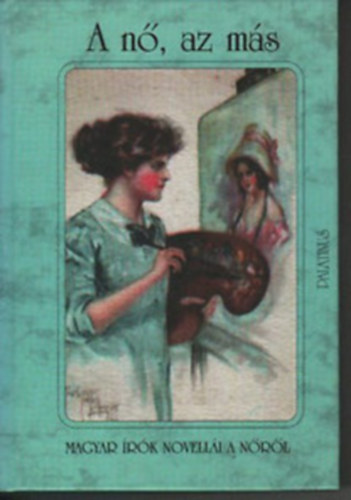 Palatinus Kiadó - A nő, az más