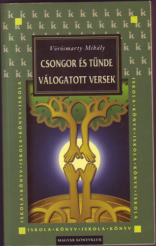 V�r�smarty Mih�ly - Csongor �s T�nde. V�logatott versek